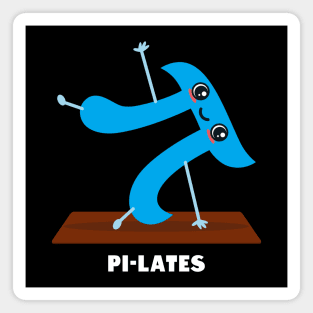 Pi-lates Funny Pi Day Pilates Workout Exercise Gift For Pi Day Magnet